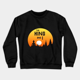 The King and I Design #1 (can be personalised) Crewneck Sweatshirt